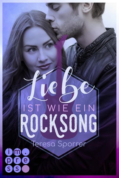 Produktbild: Liebe ist wie ein Rocksong (Die Rockstars-Serie)