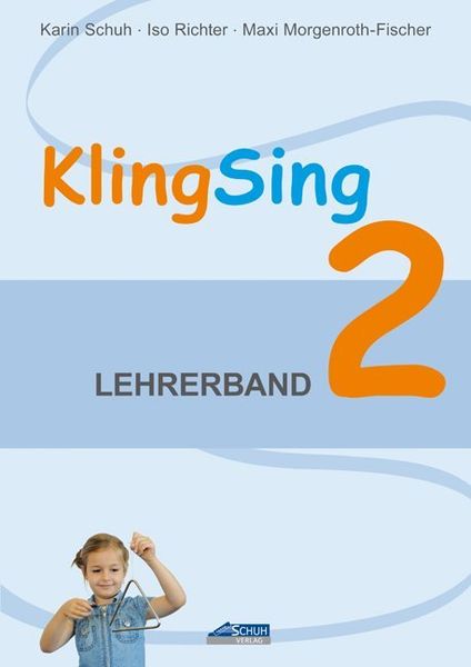 Schuh, K: KlingSing - Lehrerband 2