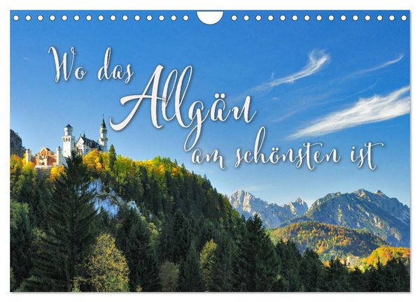 Wo das Allgäu am schönsten ist (Wandkalender 2026 DIN A4 quer), CALVENDO Monatskalender