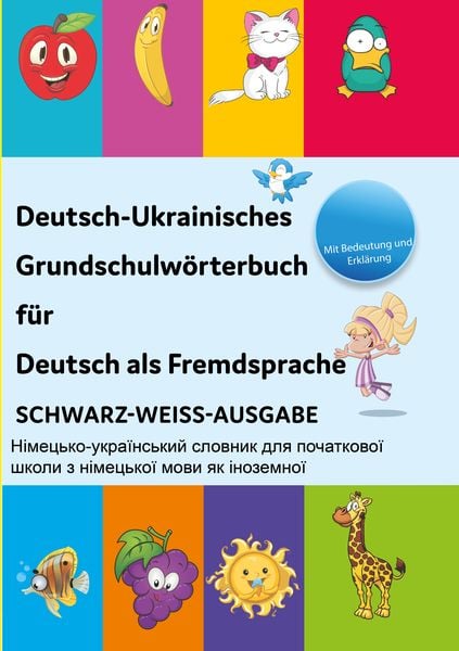 Interkultura Deutsch-Ukrainisches Grundschulwörterbuch für Deutsch als Fremdsprache, Paperback von Tahmine und Rustam, Interkultura Verlag - Social