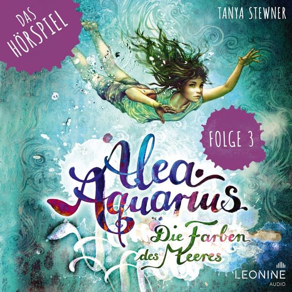Alea Aquarius - Das Hörspiel. Folge 3: Tauchgang mit Folgen - Tanya Stewner, Audio, 4061229418966