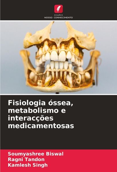 Produktbild: Fisiologia &oacute;ssea, metabolismo e interac&ccedil;&otilde;es medicamentosas