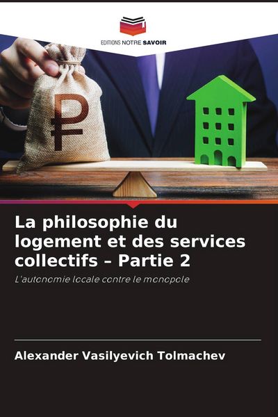 Produktbild: La philosophie du logement et des services collectifs - Partie 2