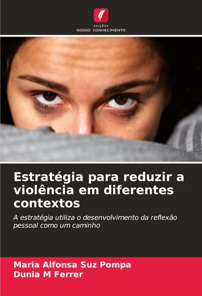 Produktbild: Estrat&eacute;gia para reduzir a viol&ecirc;ncia em diferentes contextos