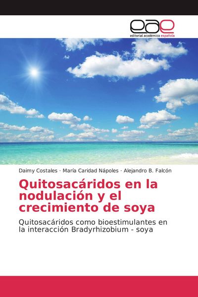 Produktbild: Quitosac&aacute;ridos en la nodulaci&oacute;n y el crecimiento de soya