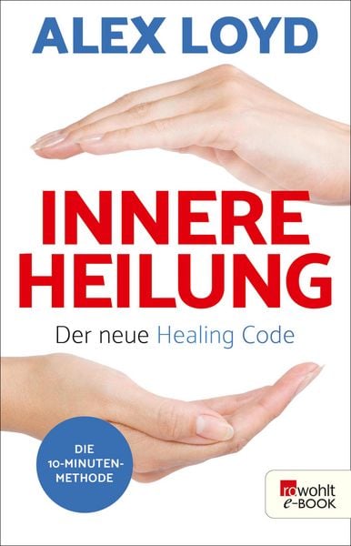 Produktbild: Innere Heilung: Der neue Healing Code