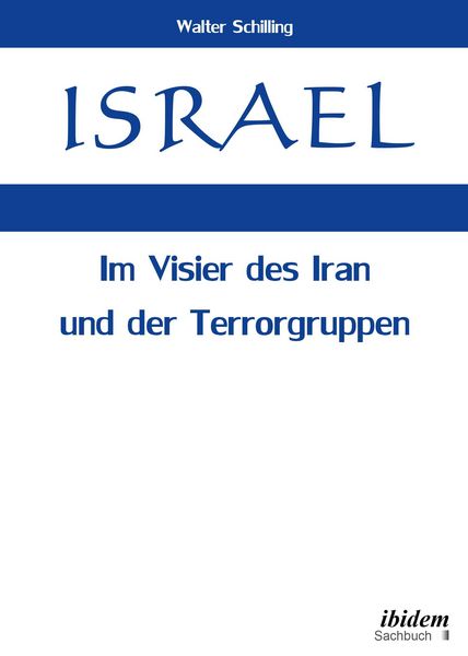 Produktbild: Israel. Im Visier des Iran und der Terrorgruppen
