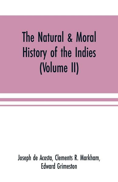 Produktbild: The natural & moral history of the Indies (Volume II) The Moral History