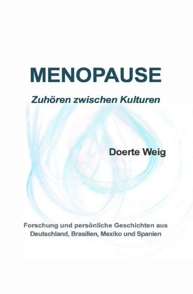 Produktbild: Menopause: Zuh&ouml;ren zwischen Kulturen