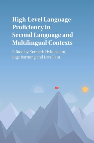 Produktbild: High-Level Language Proficiency in Second Language and Multilingual Contexts