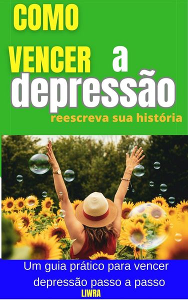 Produktbild: Como Vencer a Depress&atilde;o - Reescreva Sua Hist&oacute;ria