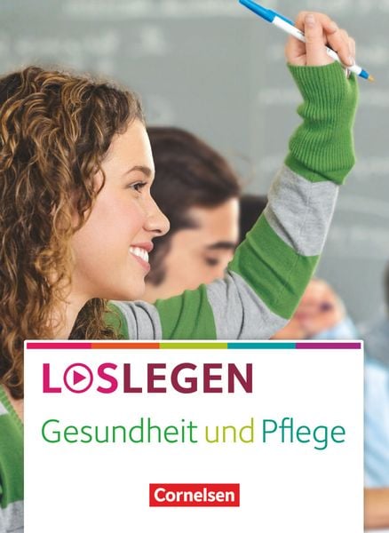 Loslegen - Gesundheit und Pflege/Schülerbuch