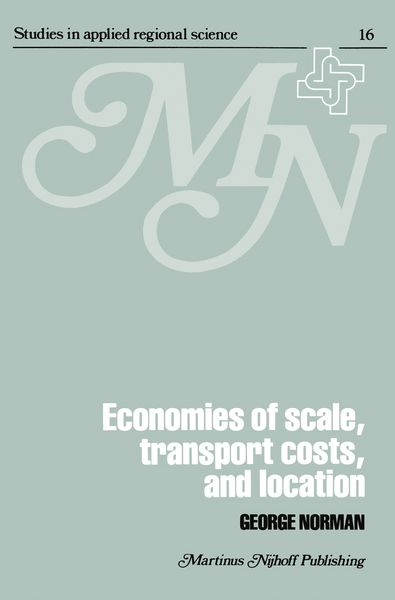 Produktbild: Economies of Scale, Transport Costs and Location