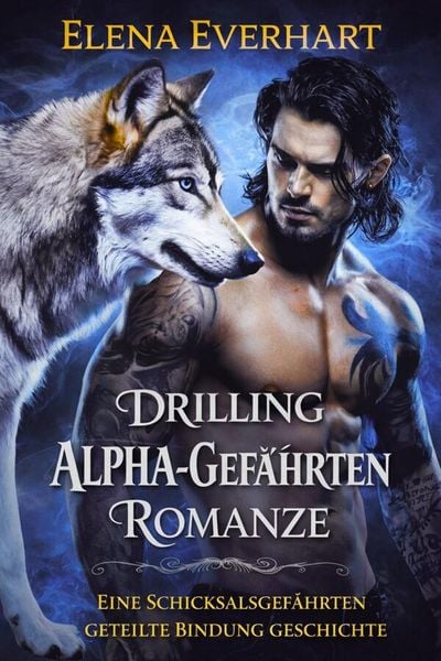 Produktbild: Drilling alpha gef&auml;hrten romanze: eine schicksalsgef&auml;hrten geteilte bindung geschichte