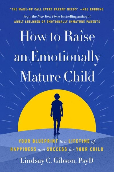 Produktbild: How to Raise an Emotionally Mature Child