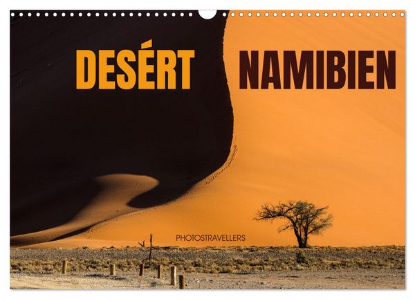Produktbild: Des&eacute;rt namibien (Calendrier mural 2026 DIN A3 vertical), CALVENDO calendrier mensuel