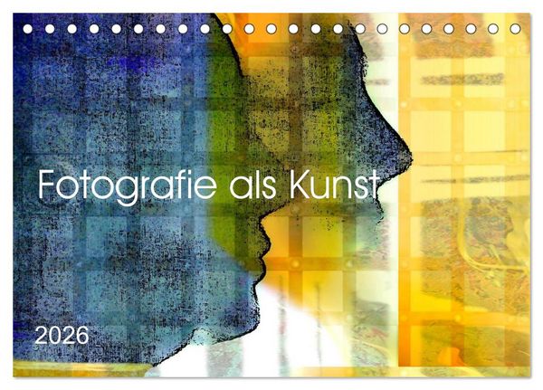 Produktbild: Fotografie als Kunst (Tischkalender 2026 DIN A5 quer), CALVENDO Monatskalender