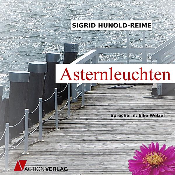 Asternleuchten (Ungekürzt) - Sigurd Hunold-Reime, Audio, 9788711707548
