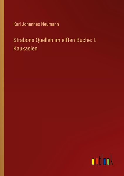 Produktbild: Strabons Quellen im elften Buche: I. Kaukasien