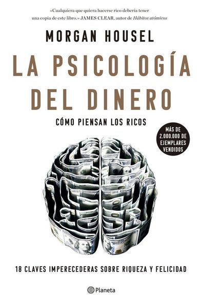 Produktbild: La psicolog&iacute;a del dinero. C&oacute;mo piensan los ricos: 18 claves imperecederas sobre riqueza y felicidad