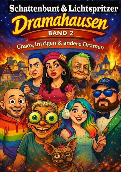 Produktbild: Fake News, Breaking Nonsense &amp; andere Dramen / Dramahausen - Fake News, Breaking Nonsense &amp; andere Dramen Band 2