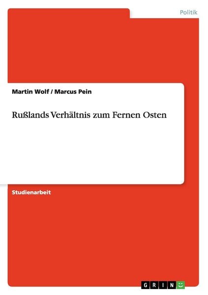 Produktbild: Ru&szlig;lands Verh&auml;ltnis zum Fernen Osten