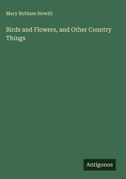 Produktbild: Birds and Flowers, and Other Country Things