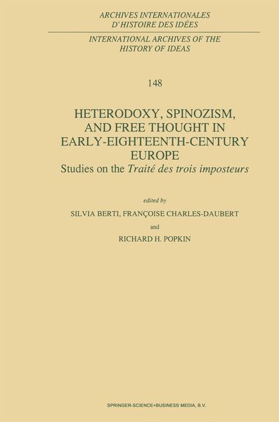Produktbild: Heterodoxy, Spinozism, and Free Thought in Early-Eighteenth-Century Europe
