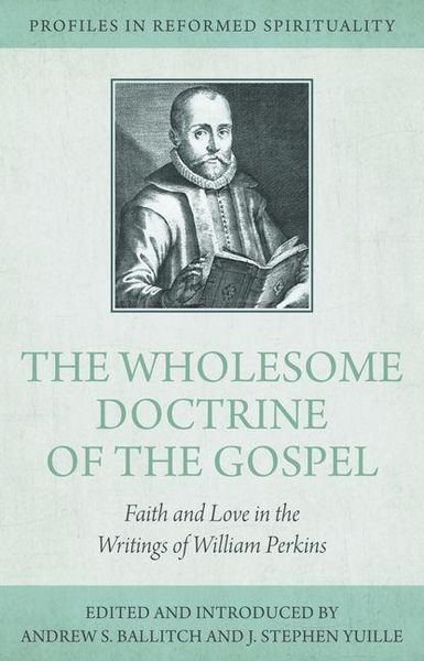 Produktbild: The Wholesome Doctrine of the Gospel