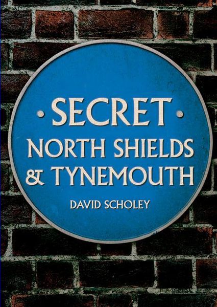 Produktbild: Secret North Shields & Tynemouth