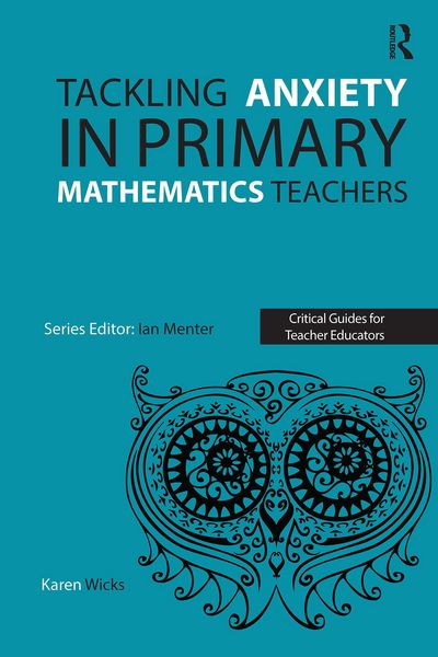 Produktbild: Tackling Anxiety in Primary Mathematics Teachers