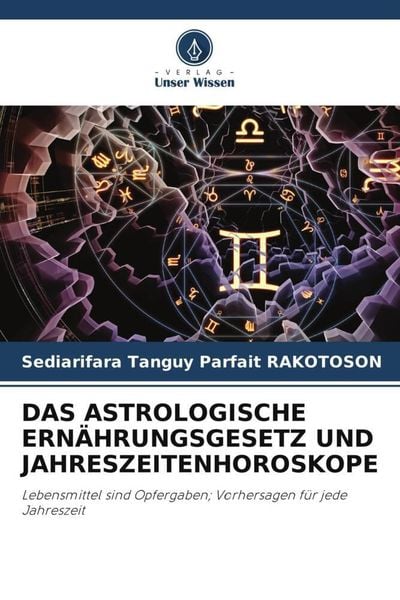 Produktbild: Das Astrologische Ern&auml;hrungsgesetz und Jahreszeitenhoroskope