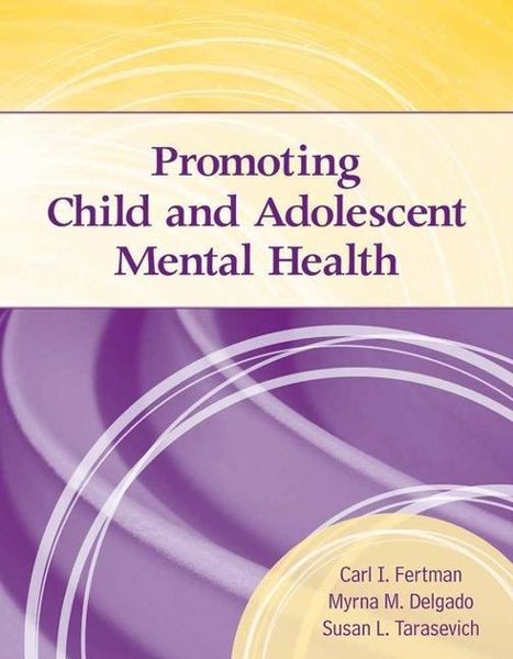 Produktbild: Fertman, C: Promoting Child and Adolescent Mental Health
