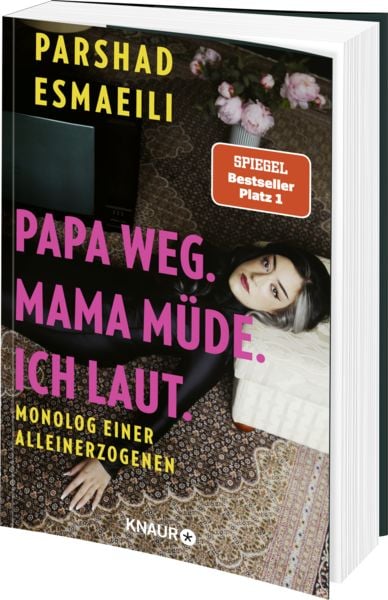 Produktbild: Papa weg. Mama m&uuml;de. Ich laut.
