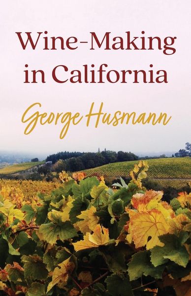 Produktbild: Wine-Making in California