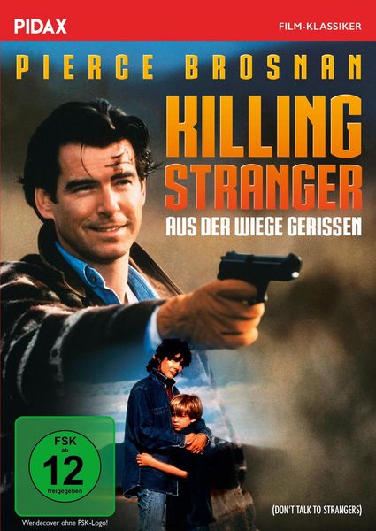 Produktbild: Killing Stranger - Aus der Wiege gerissen / Packender Psychothriller mit James-Bond-Darsteller Pierce Brosnan (Pidax Film-Klassiker)