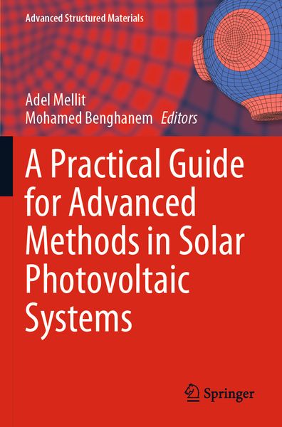 Produktbild: A Practical Guide for Advanced Methods in Solar Photovoltaic Systems