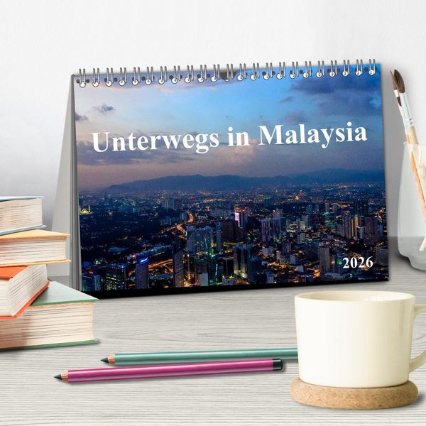Produktbild: Unterwegs in Malaysia (Tischkalender 2026 DIN A5 quer), CALVENDO Monatskalender