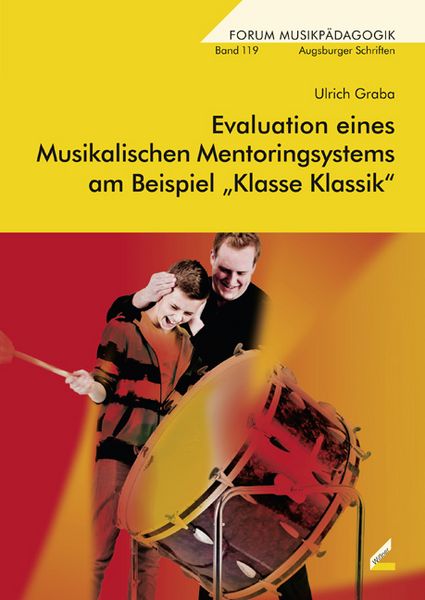 Produktbild: Evaluation eines Musikalischen Mentoringsystems am Beispiel &bdquo;Klasse Klassik&ldquo;
