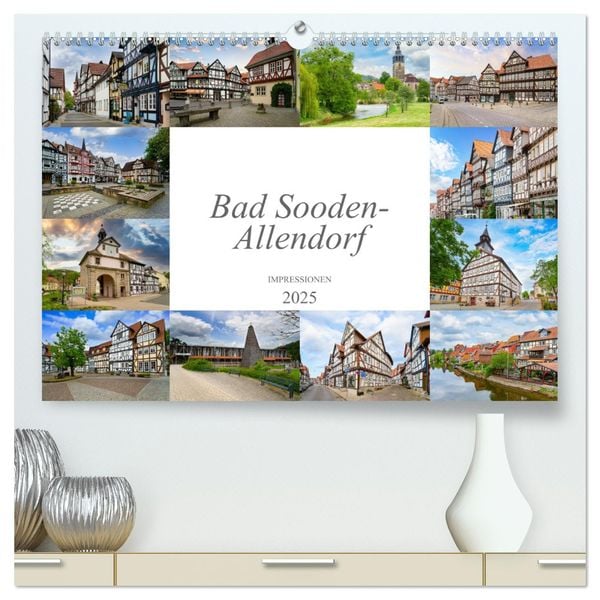 Bad Sooden-Allendorf Impressionen (hochwertiger Premium Wandkalender 2025 DIN A2 quer), Kunstdruck in Hochglanz