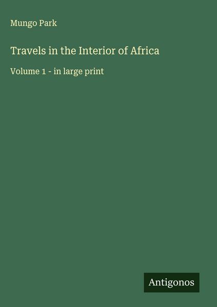 Produktbild: Travels in the Interior of Africa