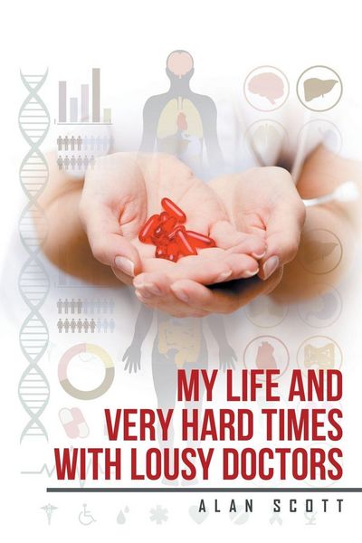 Produktbild: My Life and Very Hard Times with Lousy Doctors