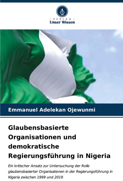 Produktbild: Glaubensbasierte Organisationen und demokratische Regierungsf&uuml;hrung in Nigeria