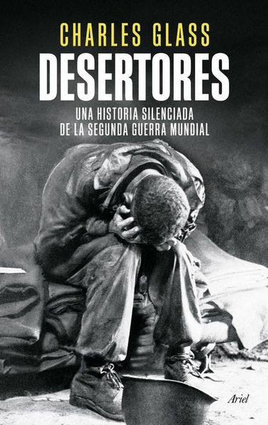 Produktbild: Desertores : una historia silenciada de la Segunda Guerra Mundial