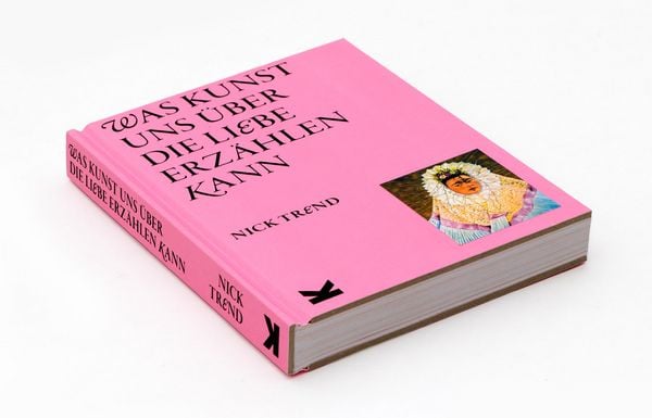 Produktbild: Was Kunst uns &uuml;ber die Liebe erz&auml;hlen kann