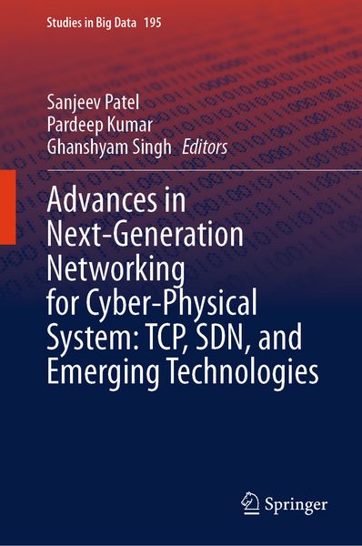 Produktbild: Advances in Next-Generation Networking for Cyber-Physical System: TCP, SDN, and Emerging Technologies