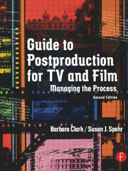 Produktbild: Clark, B: Guide to Postproduction for TV and Film