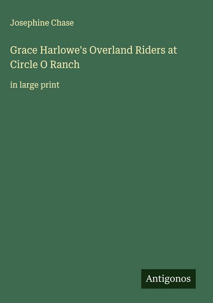 Produktbild: Grace Harlowe's Overland Riders at Circle O Ranch