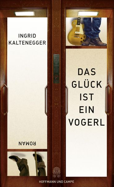 Produktbild: Das Gl&uuml;ck ist ein Vogerl