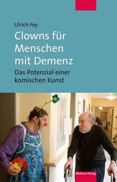 Produktbild: Clowns f&uuml;r Menschen mit Demenz